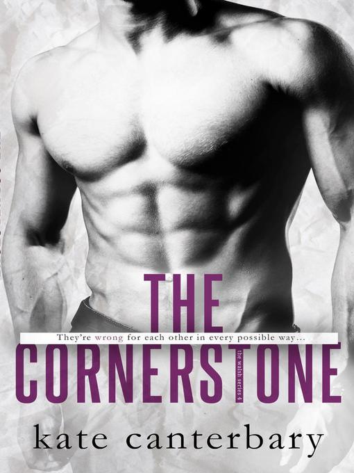 Title details for The Cornerstone by Kate Canterbary - Available